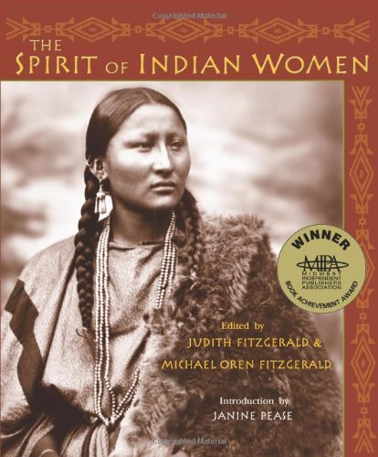 The Spirit Of Indian Women Illustrated Judith Fitzgerald Michael Oren Fitzgerald