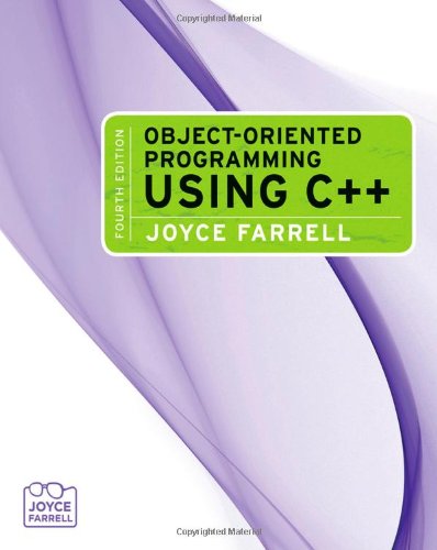 Objectoriented Programming Using C Fourth Edition 4th Joyce Farrell