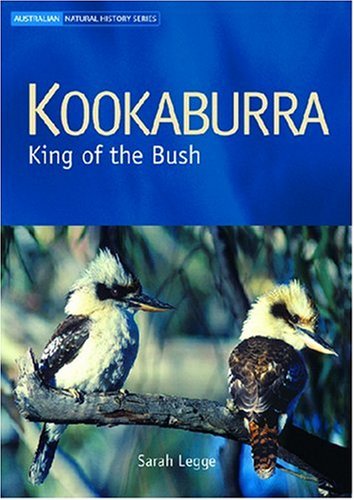 Kookaburra King Of The Bush Sarah Legge