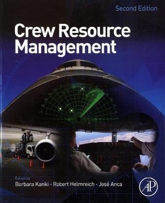 Crew Resource Management Second Edition 2nd Barbara G Kanki