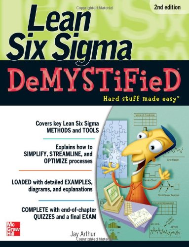 Lean Six Sigma Demystified Second Edition 2nd Edition Jay Arthur