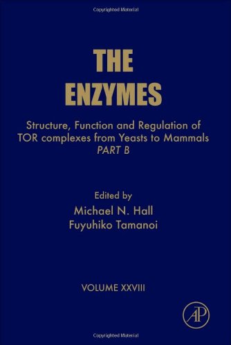 Structure Function And Regulation Of Tor Complexes From Yeasts To Mammals Part B 1st Edition Fuyuhiko Tamanoi