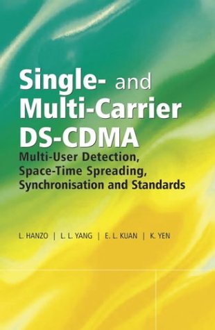 Single And Multicarrier Dscdma Multiuser Detection Spacetime Spreading Synchronisation Networkingand Standards 1st Edition Lajos L Hanzo