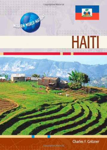 Haiti Modern World Nations 1st Edition Charles F Gritzner