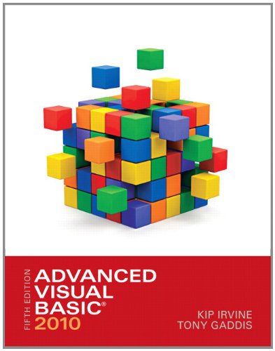 Advanced Visual Basic 2010 5th Edition 5th Kip R Irvine Tony Gaddis