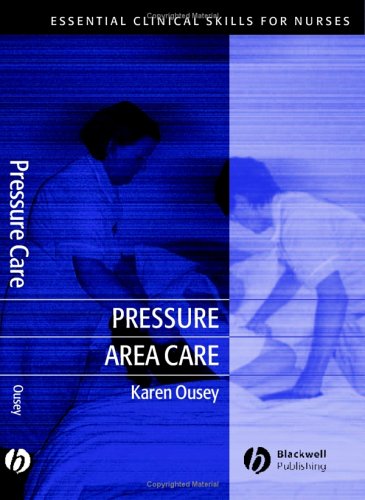 Pressure Area Care 1st Edition Karen Ousey