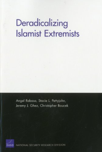 Deradicalizing Islamist Extremists First Edition Us First Printing Angel Rabasa