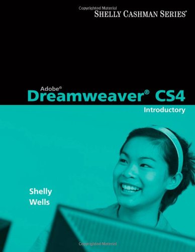 Adobe Dreamweaver Cs4 Introductory Concepts And Techniques Shelly Cashman 1st Edition Gary B Shelly
