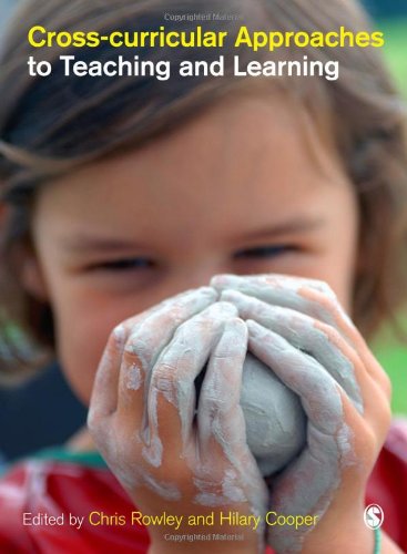 Crosscurricular Approaches To Teaching And Learning Chris Rowley