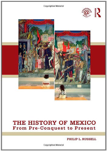 The History Of Mexico From Preconquest To Present 1st Edition Philip Russell