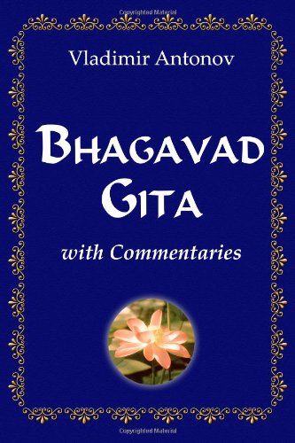 Bhagavad Gita With Commentaries Vladimir Antonov