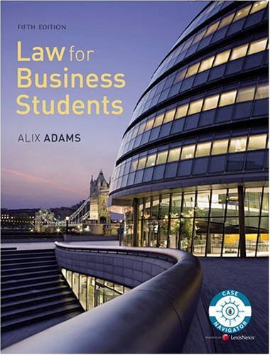 Law For Business Students 5th Edition Alix Adams