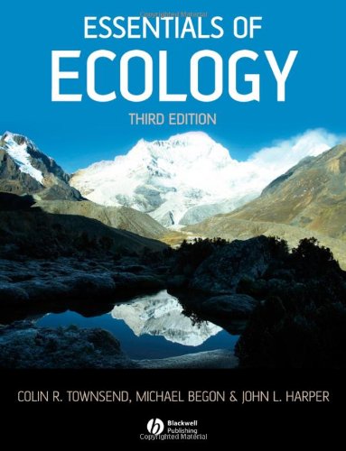 Essentials Of Ecology 3rd Colin R Townsend Michael Begon John L Harper