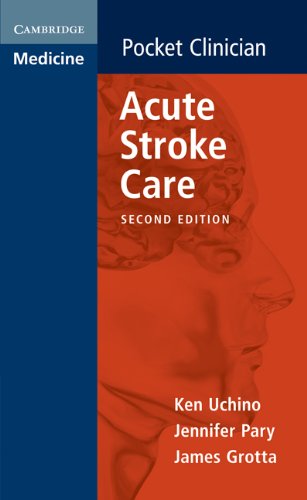 Acute Stroke Care 2nd Ken Uchino Jennifer Pary James Grotta