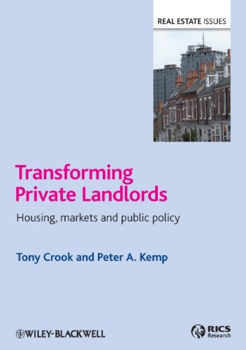 Transforming Private Landlords Housing Markets And Public Policy Real Estate Issues 1st Edition Tony Crook