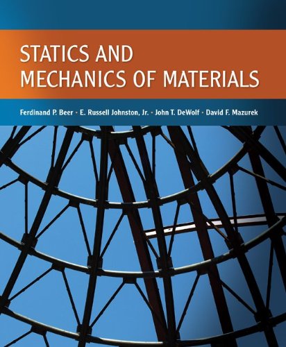 Statics And Mechanics Of Materials 1st Edition Ferdinand Pierre Beer
