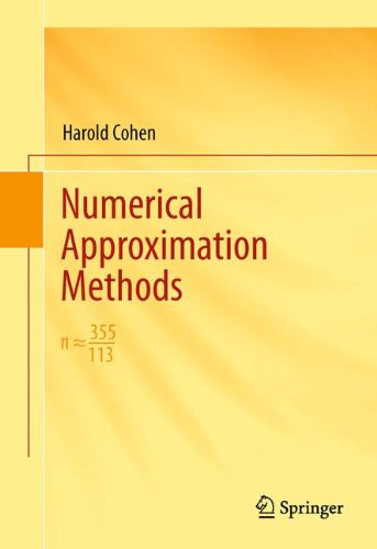 Numerical Approximation Methods 355113 1st Edition Harold Cohen Auth