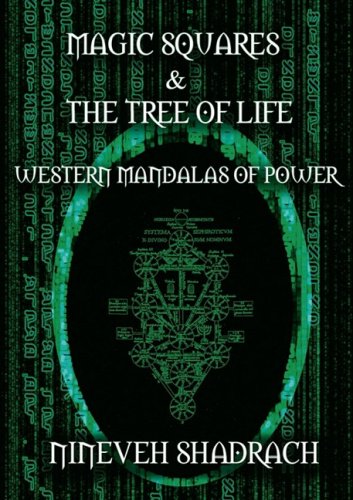 Magic Squares And Tree Of Life Western Mandalas Of Power Nineveh Shadrach