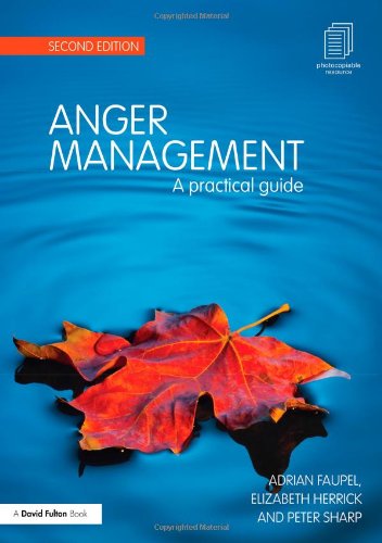 Anger Management A Practical Guide 2nd Edition Adrian Faupel