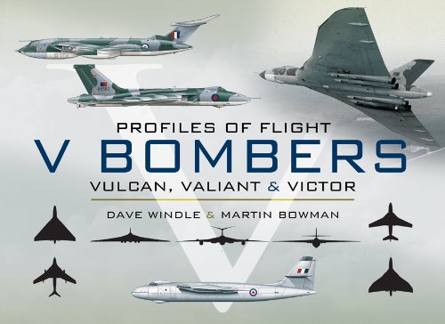 V Bombers Vulcan Valiant Victor Dave Windle Martin Bowman