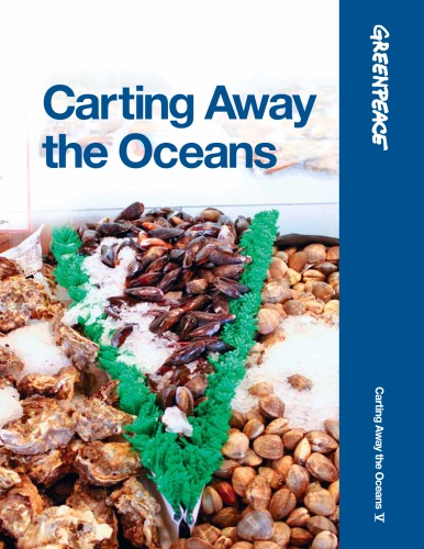 Carting Away The Oceans How Grocery Stores Are Emptying The Seas 5th Edition 5th Edition Casson Trenor