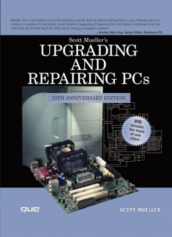 Upgrading And Repairing Pcs 15th Edition Scott Mueller