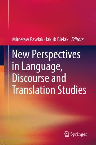 New Perspectives In Language Discourse And Translation Studies 1st Edition Ewa Waniekklimczak Auth