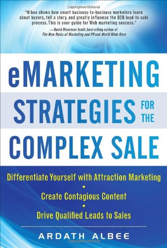Emarketing Strategies For The Complex Sale 1st Edition Ardath Albee
