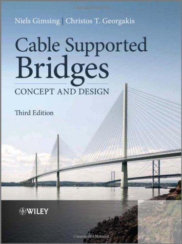 Cable Supported Bridges Concept And Design 3rd Edition Niels J Gimsing