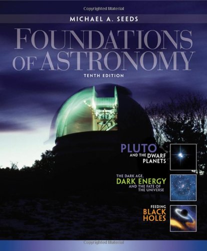 Foundations Of Astronomy 10th Michael A Seeds
