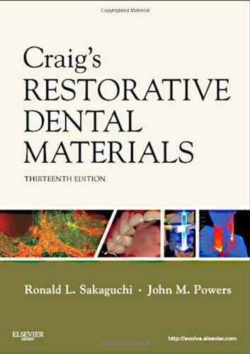 Craigs Restorative Dental Materials 13th Edition 13th Edition Ronald L Sakaguchi Dds Phd