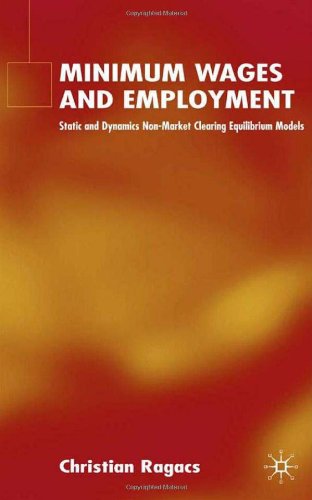 Minimum Wages And Employment Static And Dynamic Nonmarket Cleaning Equilibrium Models Christian Ragacs