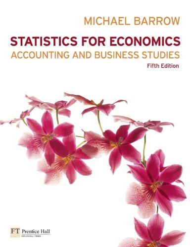 Statistics For Economics Accounting And Business Studies Fifth Ed Fifth Michael Barrow