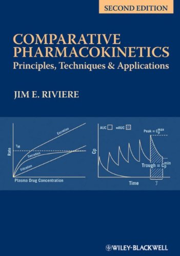 Comparative Pharmacokinetics Principles Techniques And Applications 2nd Jim E Riviere