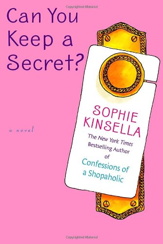 Can You Keep A Secret Sophie Kinsella