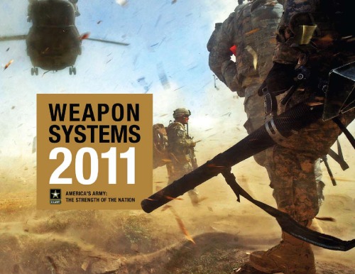 Weapon Systems 2011 Americas Army The Strength Of The Nation Army Dept Us