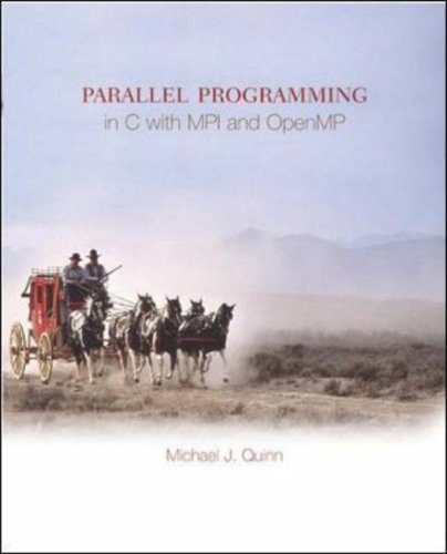 Parallel Programming In C With Mpi And Openmp Michael Jay Quinn