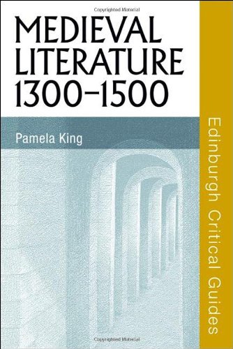 Medieval Literature 13001500 Pamela King