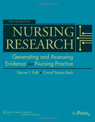 Nursing Research Generating And Assessing Evidence For Nursing Practice Ninth Edition 9th Edition Denise F Polit