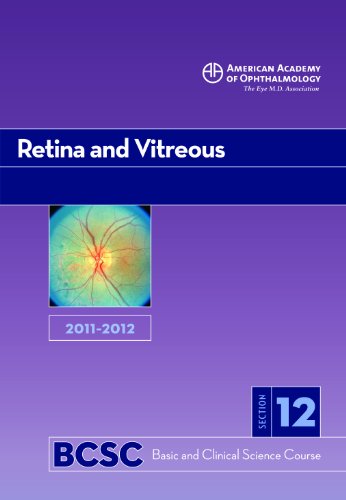 20112012 Basic And Clinical Science Course Section 12 Retina And Vitreous Basic Clinical Science Course 1st Edition Carl D Regillo Md