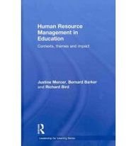 Human Resource Management In Education Contexts Themes And Impact Leadership For Learning Series 1st Edition Justine Mercer