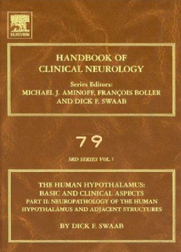 Human Hypothalamus Basic And Clinical Aspects Part I Nuclei Of The Human Hypothalamus Dick F Swaab