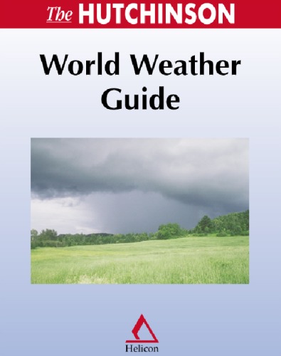 The Hutchinson World Weather Guide Helicon Publishing