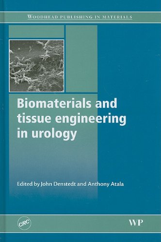Biomaterials And Tissue Engineering In Urology 1st Edition J Denstedt Editor