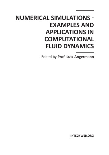 Numerical Simulations Examples And Applications In Computational Fluid Dynamics Lutz Angermann Ed