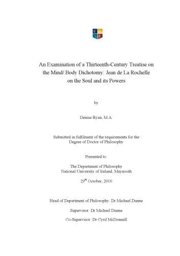 An Examination Of A Thirteenthcentury Treatise On The Mind Body Dichotomy Jean De La Rochelle On The Soul And Its Powers Denise Ryan