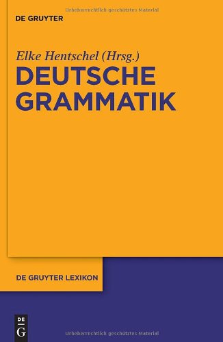 Deutsche Grammatik De Gruyter Lexikon 1st Edition Elke Hentschel