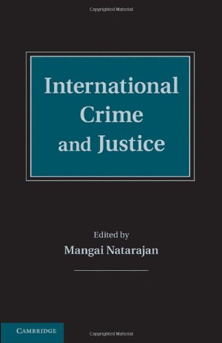International Crime And Justice 1st Edition Mangai Natarajan