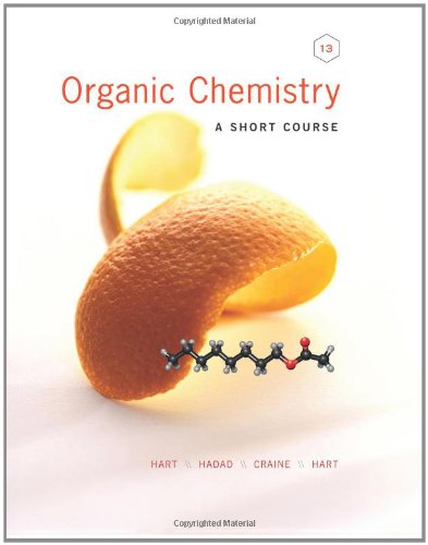 Organic Chemistry A Short Course 13th Edition Harold Hart David J Hart
