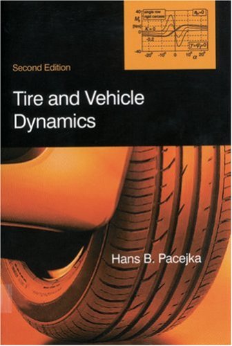 Tire And Vehicle Dynamics 2nd Edition Volume R372 2nd Hans B Pacejka